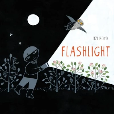 Abbildung von Flashlight: (Picture Books, Wordless Books for Kids, Camping Bedtime Story Children&#039;s Activity Nature Books): 1 (Junior Library Guild Selection)