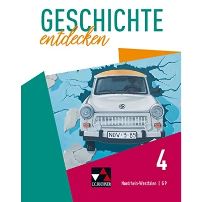 Abbildung von Geschichte entdecken Nordrhein Westfalen / NRW 4: Unterrichtswerk für Geschichte, Sekundarstufe I Die Welt seit 1945 ... I)