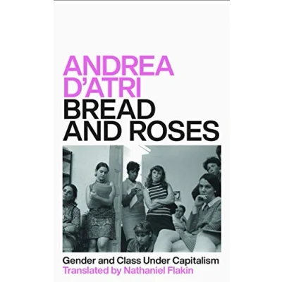 Abbildung von Bread and Roses: Gender Class Under Capitalism