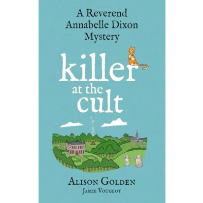 Abbildung von Killer at the Cult: A Reverend Annabelle Cozy Mystery (A Dixon Mystery, Band 6)