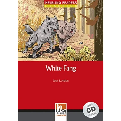 Abbildung von Helbling Readers Classics. White Fang: Level 3 (A2) (mit Audio CD)