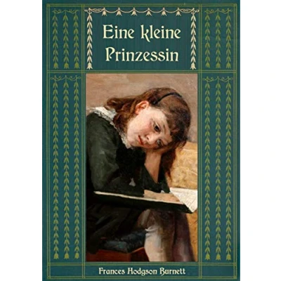 Abbildung von Eine kleine Prinzessin (Frances Hodgson Burnetts schönste Werke)