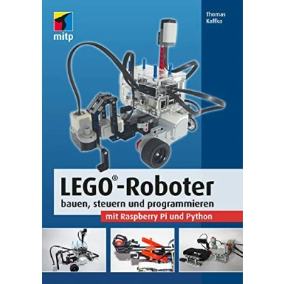 Abbildung von LEGO® Roboter bauen, steuern und programmieren mit Raspberry Pi Python (mitp Professional)