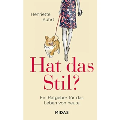 Abbildung von Hat das Stil? Ein Ratgeber für Leben von heute (MIdas Collection)