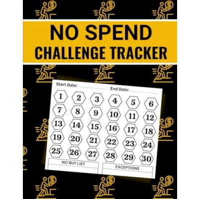 Abbildung von No Spend Challenge Tracker: for 30 Days, Track Your Spending a Month and Save Money