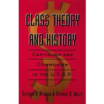 Abbildung von Class Theory and History: Capitalism Communism in the USSR