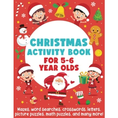 Abbildung von Christmas Activity Book for 5 6 Year Olds: Mazes, Word Searches, Crosswords, Letters, Picture Puzzles, Math and many more!