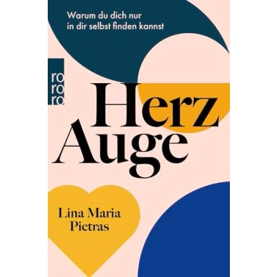 Abbildung von Herzauge: Warum du dich nur in dir selbst finden kannst