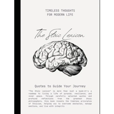 Abbildung von The Stoic Lexicon: Timeless Thoughts for Modern Life
