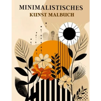 Abbildung von Minimalistisches Kunst Malbuch: Boho Ausmalbuch Vintage Linien, botanische Muster, blumige Motive, Entspannung für Frauen und Erwachsene