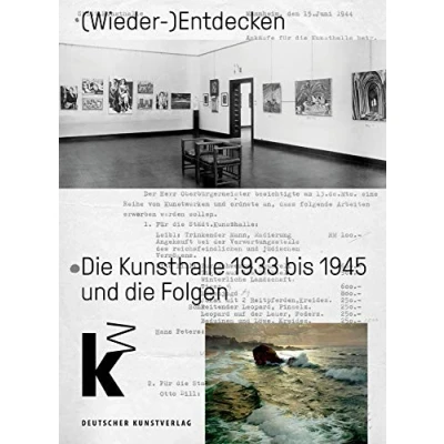 Abbildung von (Wieder )Entdecken: die Kunsthalle Mannheim 1933 bis 1945 und Folgen
