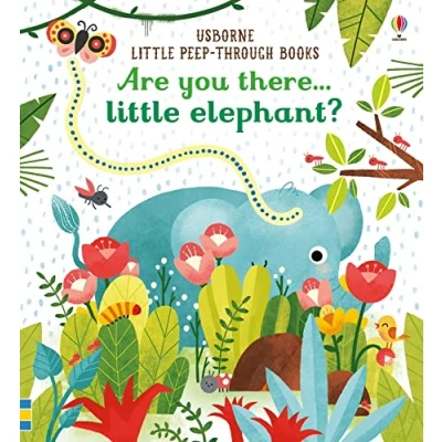 Abbildung von Are you there Little Elephant?: 1 (Little Peep Through Books)