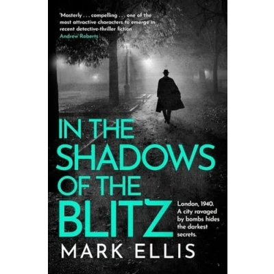 Abbildung von In the Shadows of Blitz: An atmospheric World War 2 thriller (The DCI Frank Merlin Series)