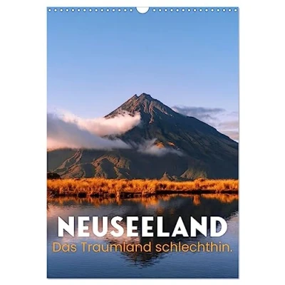 Abbildung von Neuseeland Das Traumland schlechthin. (Wandkalender 2025 DIN A3 hoch), CALVENDO Monatskalender