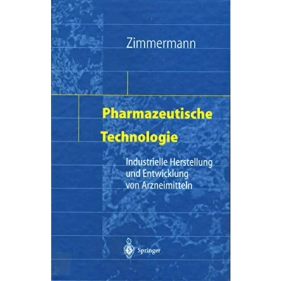 Abbildung von Pharmazeutische Technologie: Industrielle Herstellung und Entwicklung von Arzneimitteln