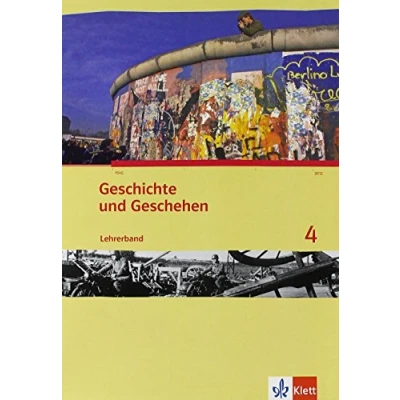 Abbildung von Geschichte und Geschehen 4. Ausgabe Hessen, Saarland Gymnasium: Handreichungen für den Unterricht Klasse 9/10 (G8/G9) (Geschichte Geschehen. Sekundarstufe I)