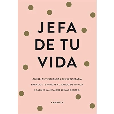 Abbildung von jefa de tu vida: Consejos papelterapia para que te pongas al mando vida y saques la llevas dentro (No ficción ilustrados)