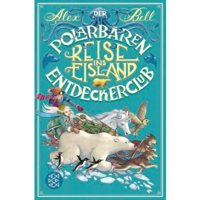 Abbildung von Der Polarbären Entdeckerclub 1 Reise ins Eisland