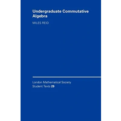 Abbildung von Undergraduate Commutative Algebra (London Mathematical Society Student Texts, 29)