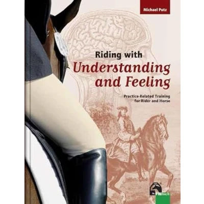 Abbildung von Riding with Understanding and Feeling: Know How, Understand Why, Feel When