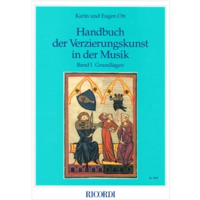 Abbildung von Handbuch der Verzierungskunst in Musik: Ott, Karin; Eugen, Bd.1 : Grundlagen