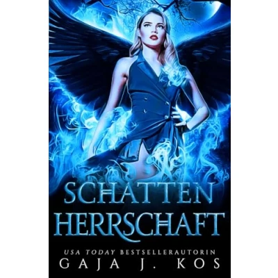 Abbildung von Schattenherrschaft: Ein Urban Fantasy Liebesroman (Shade Assassin Im Schatten der Klinge, Band 4)