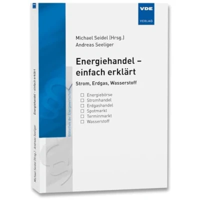 Abbildung von Energiehandel einfach erklärt: Strom, Erdgas, Wasserstoff (Bibliothek der Energiewirtschaft)