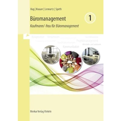 Abbildung von Büromanagement 1 Lernfelder bis 4: Kaufmann/ frau für 1. Ausbildungsjahr