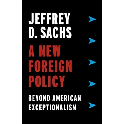 Abbildung von A New Foreign Policy: Beyond American Exceptionalism