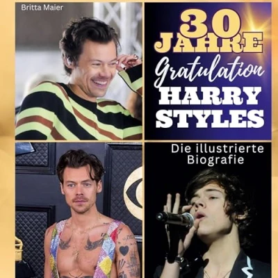Abbildung von Die illustrierte Biografie über Harry Styles: 30 Jahre Styles. Gratulation zum Geburtstag.