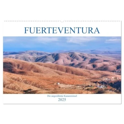Abbildung von Fuerteventura, die ungezähmte Kanareninsel (Wandkalender 2025 DIN A2 quer), CALVENDO Monatskalender