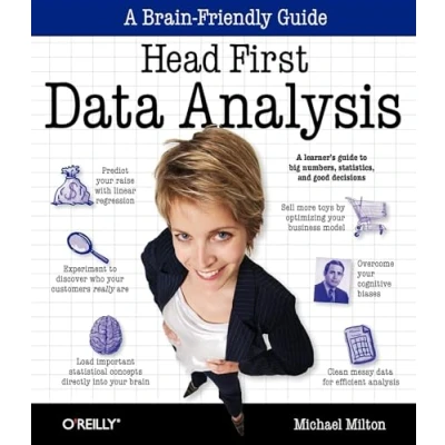 Abbildung von Head First Data Analysis: A Learner&#039;s Guide to Big Numbers, Statistics, and Good Decisions