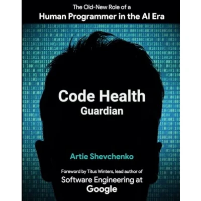 Abbildung von Code Health Guardian: the Old New Role of a Human Programmer in AI Era