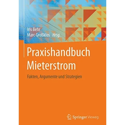 Abbildung von Praxishandbuch Mieterstrom: Fakten, Argumente und Strategien