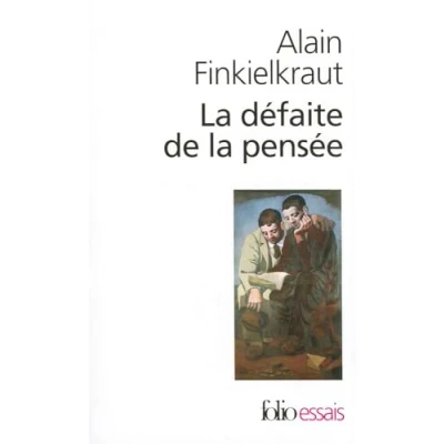 Abbildung von la Défaite de pensée (Folio Essais)