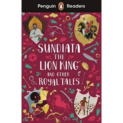 Abbildung von Penguin Readers Level 2: Sundiata the Lion King and Other Royal Tales (ELT Graded Reader)