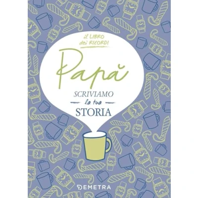 Abbildung von Papà, scriviamo la tua storia (Il filo della memoria)