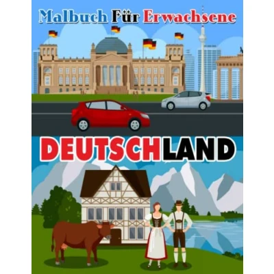 Abbildung von Deutschland Malbuch für Erwachsene: Schöne Bilder von Gebäuden Buch zu Zeichnung Erkundete die Stadt in 30 Abbildungen Seiten zur Entspannung