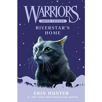 Abbildung von Warriors Super Edition: Riverstar&#039;s Home: Epic Adventure With Fierce Warrior Cats (Warriors Edition, 16)