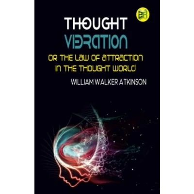 Abbildung von Thought Vibration or the Law of Attraction in World