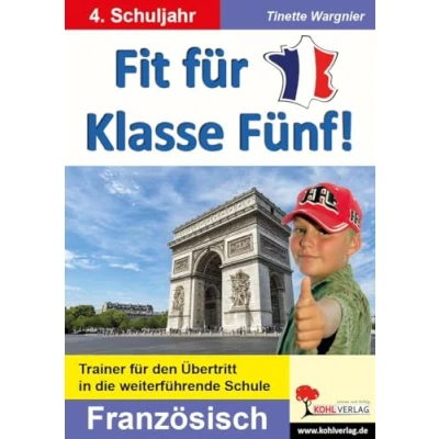 Abbildung von Fit für Klasse Fünf! Französisch: Trainer den Übertritt in die weiterführende Schule