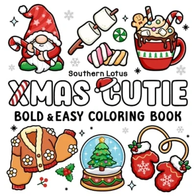 Abbildung von Xmas Cutie: Coloring Book for Adults and Teens With Adorable Christmas Objects Holiday Stuff, Bold Easy Designs Stress Relief (Cozy Xmas, Band 3)