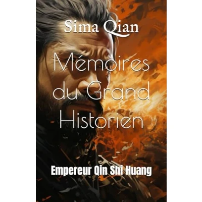 Abbildung von Mémoires du Grand Historien: Empereur Qin Shi Huang