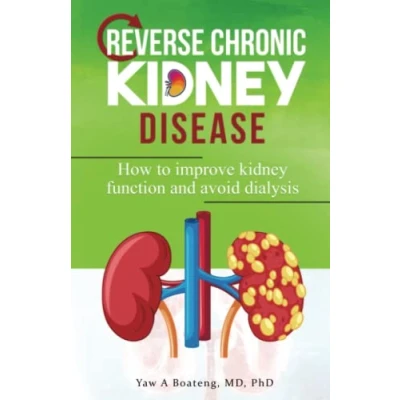 Abbildung von Reverse Chronic Kidney Disease: How To Improve Function And Avoid Dialysis