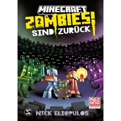 Abbildung von Minecraft. Zombies sind zurück! (Band 2): Ein offizieller Minecraft Roman Der Lesespaß geht weiter: neues Zombie Abenteuer für Fans ab 10!