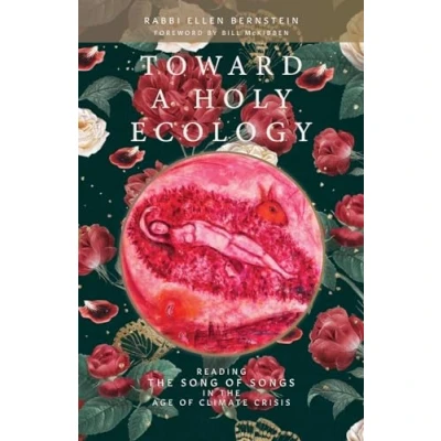 Abbildung von Toward a Holy Ecology: Reading the Song of Songs in Age Climate Crisis