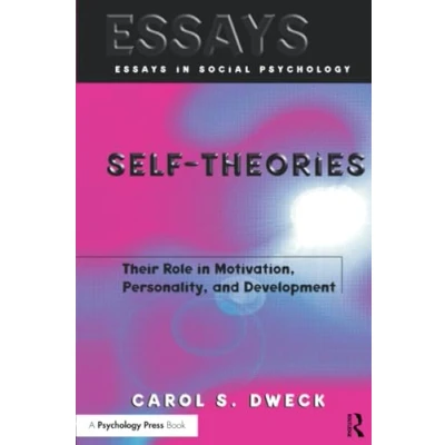 Abbildung von Self theories: Their Role in Motivation, Personality, and Development (Essays Social Psychology Series)