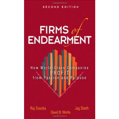 Abbildung von Firms of Endearment: How World Class Companies Profit from Passion and Purpose