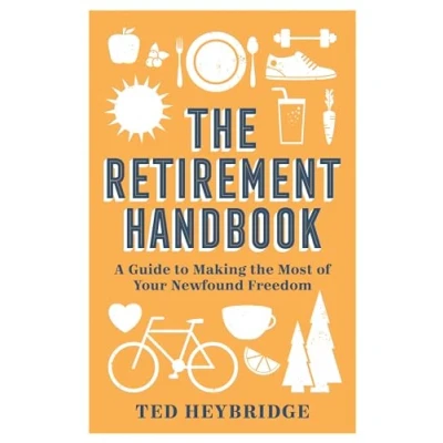 Abbildung von the Retirement Handbook: A Guide to Making Most of Your Newfound Freedom