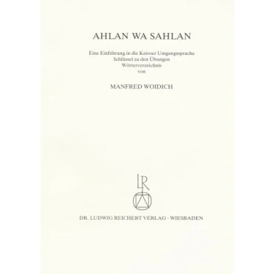 Abbildung von Ahlan wa Sahlan, Schlüssel zu den Übungen, Wörterverzeichnis: Eine Einführung in die Kairoer Umgangssprache
